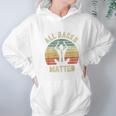 Chiropractor Funny Retro All Backs Matter Chiropractic Hoodie Gifts for Women