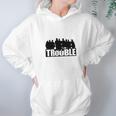 The Chosen Trouble Hoodie Gifts for Women