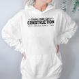 Couple More Days Construction We’Re Always Almost Done V6 Hoodie Gifts for Women