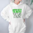 Another Day In The Matrix Matrix Funny Movie Gifts Green Code Hoodie Gifts for Women