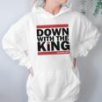 Down With The King Hoodie Gifts for Women