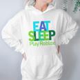 Eat Sleep Play Roblox Hoodie Gifts for Women