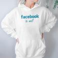 Facebook Is Evil Hoodie Gifts for Women