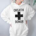 Funny Distressed Orgasm Donor Hoodie Gifts for Women