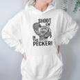 Funny Turkey Hunting Tom Beard Shoot Em In The Pecker Hoodie Gifts for Women