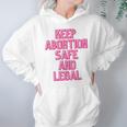 Keep Abortion Safe And Legal Unisex Sweat Tanktop T- Hoodie Gifts for Women