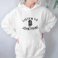 Listen To John Prine Hoodie Gifts for Women