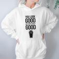 You Look Open Casket Good Mortician Or Undertaker Hoodie Gifts for Women