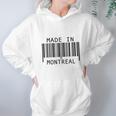 Made In MontrealShirt Hoodie Gifts for Women