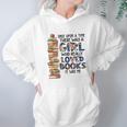 Once Upon A Time There Was A Girl Who Really Loved Books It Was Me Hoodie Gifts for Women