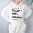 Outside Of A Dog A Book Is Man S Best Friend Inside Of A Dog It S Too Dark To Read Groucho Marx Q Hoodie Gifts for Women