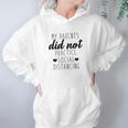 My Parents Did Not Practice Social Distancing Pregnancy Announcement Baby Hoodie Gifts for Women