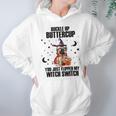 Pug Dog Buckle Up Buttercup You Just Flipped My Witch Switch Hoodie Gifts for Women