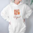 Run Row Repeat Workout With Orange Letters Hoodie Gifts for Women