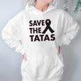 Save The Tatas Hoodie Gifts for Women