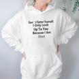 T I Would Like To Apologize Hoodie Gifts for Women