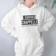 Zepp I Survived Chappelle Hoodie Gifts for Women