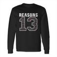 13 Reasons Why T-Shirt_1 Long Sleeve T-Shirt