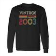 19 Years Old Gifts Vintage 2003 Limited Edition 19Th Birthday Long Sleeve T-Shirt