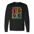 25 Years Old April 1996 25Th Awesome Birthday Long Sleeve T-Shirt