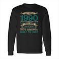 31St Birthday October 1990 Limited Edition Gift 31 Years Old Long Sleeve T-Shirt