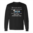 8Th Grade Graduation 2020 Social Distancing Long Sleeve T-Shirt