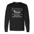 8Th Grade Graduation Social Distancing Long Sleeve T-Shirt