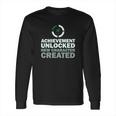 Achievement Unlocked New Character Created Long Sleeve T-Shirt