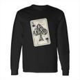 Alice In Wonderland We Are All Mad Here Ace Of Spades Long Sleeve T-Shirt