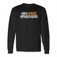 Amazombie Ambassador Employee Warehouse Coworker Swag Gift Long Sleeve T-Shirt