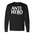 Anti Hero Long Sleeve T-Shirt