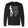 Antiabortion Prolife A Persons A Person Long Sleeve T-Shirt