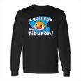 Aquí Llego Tu Tiburón Safaera Reggaeton Bunny Style Gift Long Sleeve T-Shirt