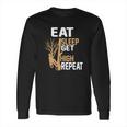 Arborist Tree Climber Eat Sleep Get High Tree Climbing Hobby Long Sleeve T-Shirt