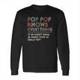 Ateesdas Pop Pop Know Everything Vintage Pop Pop Long Sleeve T-Shirt