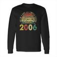 Awesome Since June 2006 15Th Bday Decorations 15 Years Old Long Sleeve T-Shirt