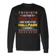 Bake Stuff And Watch The Hallmark Channel Long Sleeve T-Shirt