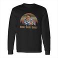 Bang Bang Bang Vintage Retro Long Sleeve T-Shirt