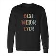 Best Victor Ever Retro Vintage Gift Long Sleeve T-Shirt