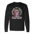 Beware Of Pit Bulls They Will Steal Your Heart Long Sleeve T-Shirt