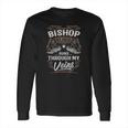 Bishop Shirt Bishop Blood Runs Through My Veins - Bishop Tee Shirt Bishop Hoodie Bishop Family Bishop Tee Bishop Name Bishop Lover Long Sleeve T-Shirt