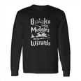 Books Turn Muggles Into Wizards Long Sleeve T-Shirt