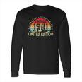 Born In 1941 Vintage Limited Edition 79 Years Old 79Th Bday Long Sleeve T-Shirt