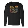 Born In 2001 21 Years Old Gifts Made In 2001 21St Birthday Long Sleeve T-Shirt