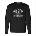 Born To Stand Out Quote Dr Seuss Long Sleeve T-Shirt