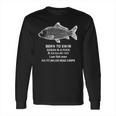 Born To Swim Ocean Is A Fuck Kill Em All 1989 Long Sleeve T-Shirt