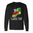 Boys Funny Valentines I Choo Choo Choose You Long Sleeve T-Shirt