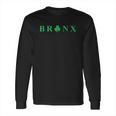 Bronx New York St Patricks Day Irish Shamrock Long Sleeve T-Shirt