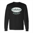 Callahan Auto Parts Sandusky Ohio Retro 90S Funny Tommy Boy Long Sleeve T-Shirt