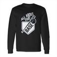 Campus Apparel All About That Base Long Sleeve T-Shirt